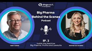Big Pharma Behind the Scenes Ep. 2, Inside the Machine: Big Pharma, Profits and Lawsuits