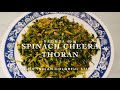 spinach thoran kerala spinach stir fry recipe ചീര തോരൻ