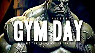GYM DAY - 1 HOUR Motivational Speech Video | Gym Workout Motivation