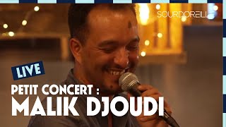 Petit Concert #4 : Malik Djoudi