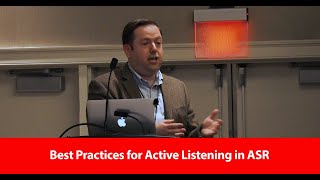 Best Practices for Active Listening in ASR
