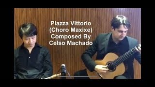 Celso Machado: Piazza Vittorio (Choro Maxixe)