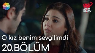 Aşk Laftan Anlamaz 20.Bölüm | \