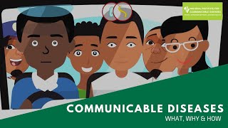 COMMUNICABLE DISEASES | What? Why? How?