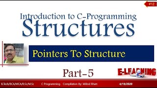 Pointer to Structure | Structures Part-5 | pointer indirection | arrow operator approach |C Tutorial