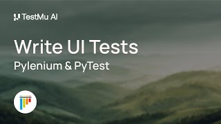 Write UI Tests Using PyTest And Pylenium🚀| Learning PyTest | PyTest Tutorial | Part 3