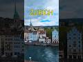 Beautiful Zurich in Switzerland #zurich #shorts #switzerland