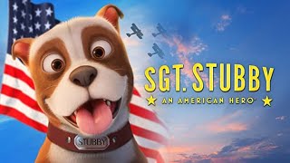 True Story - Stubby An American Hero | Animation  Movie