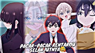 Pacar-pacar Rentarou selanjutnya😋 - Aesthetic Anime