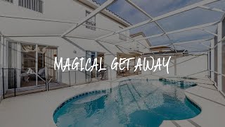 Magical Getaway Review - Davenport , United States of America