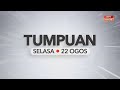 Tumpuan Selasa - 22 Ogos 2023