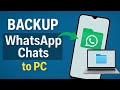 Backup & Restore WhatsApp Chats to PC