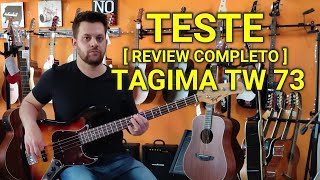 REVIEW [COMPLETO] - JAZZ BASS TAGIMA - Série Woodstock TW 73