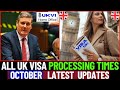 Get Your UK Visa FASTER - October 2024 Processing Guide