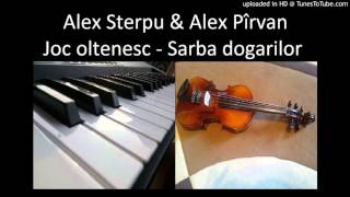 Alex Sterpu si Alex Pirvan - Sarba dogarilor