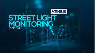 Street Lights Monitoring | IBMS | Xenius Solution by RSIPL