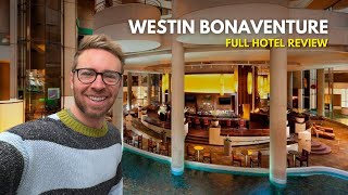 Westin Bonaventure: Hotel Tour \u0026 Honest Review in Downtown Los Angeles