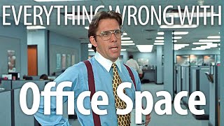 Everything Wrong With Office Space in 18 Minutes or Less