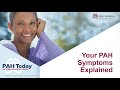 Your PAH Symptoms Explained – PAH Today National Broadcast 2022