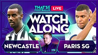 NEWCASTLE vs PSG LIVE Watchalong with Mark Goldbridge