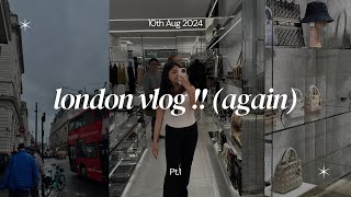 London vlog pt.1 (again!!) |10th aug 2024 | living abroad diaries | Seafood boil, Dior, shopping,…