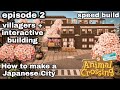 Beginners Guide to city Islands//SERIES//EPISODE 2//Japan city//Animal Crossing:New Horizons