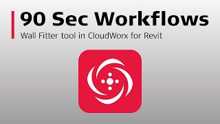 How to use the Wall Fitter tool in CloudWorx for Revit - 90 Second Workflows