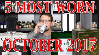 Top 5 Most Worn Fragrances October 2017 | Creed Aventus | Champs de Provence