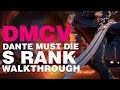 Devil May Cry 5 Dante Must Die S Rank Walkthrough / Mission 1: Nero