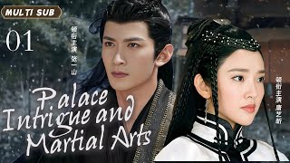 MUTLISUB【Palace Intrigue and Martial Arts】▶EP 01 💋Tang Yixin Zhang Yishan Zhao Liying ❤️Fandom