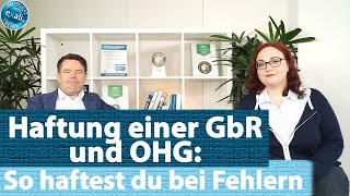 Haftung einer GbR und OHG: So haftest du bei Fehlern