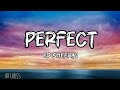 Ed Sheeran - Perfect (lyrics).