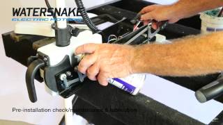 Watersnake Pre-Installation Check/Maintenance \u0026 Lubrication