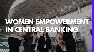 Women Empowerment in Central Banking | Master in Central Banking | ASB