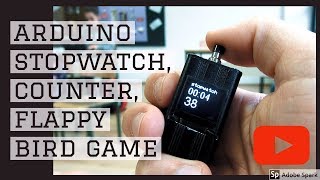 Arduino Stopwatch, Flappy bird , Counter and much more