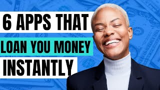 6 Best Apps That Loan You Money Instantly Until Payday | Cash Advance Apps That Loan You Money