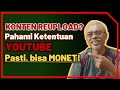 Konten Reupload Yang Diperbolehkan Youtube | Bisa Dimonet !