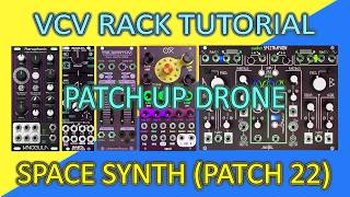 VCV Rack Tutorial: Patch Up Drone Space Synth (Patch 22)
