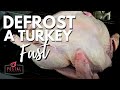 How To Thaw Turkey Fast - Best Way to Defrost Turkey Quickly