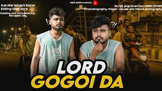 LORD GOGOI DA👑 ||An Assamese comedy video ||