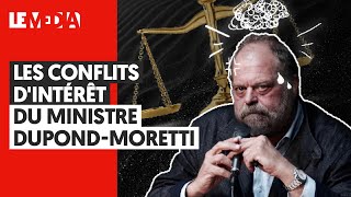 LES CONFLITS D'INTÉRÊT DU MINISTRE DUPOND MORETTI