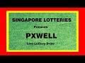 PXWELL DAY LOTTERY DRAW 22.10.2024 TIME 16:30PM. LIVE FROM SINGAPORE LOTTERIES.