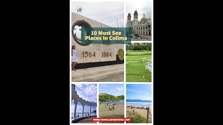 Top 10 Best Places to Visit in Colima