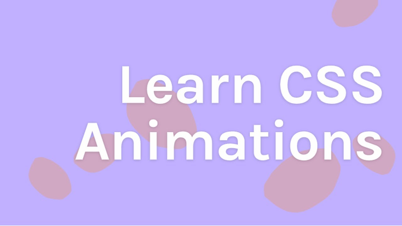 Learn CSS Animations Tutorial - YouTube