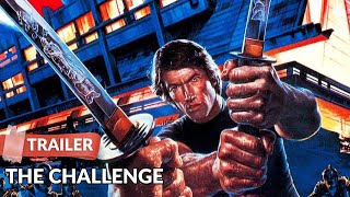 The Challenge (1982) Trailer | Scott Glenn | Toshirô Mifune