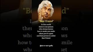 Best friend...💯 || APJ Abdul Kalam sir 🙏|| by now or never quotes ❣️|| #short #bestfriend