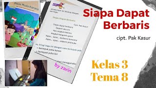 Lagu Siapa Dapat Berbaris || SBDP Kelas 3 Tema 8