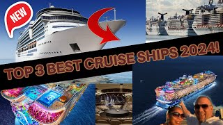 Top 3 Best Cruise Ships 2024 (Royal Caribbean, Princess, and More)