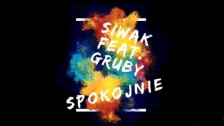 SIWAK FEAT. GRUBY - Spokojnie