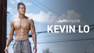 JYM Athlete Kevin Lo Creative Fitness Mastery (SKINNY TO STRONG)